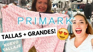 Tallas MÁS GRANDES en PRIMARK  😍  Nueva XXL y 5052  Pretty and Olé [upl. by Angrist]