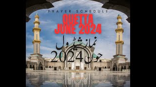 Quetta Prayer Schedule June 2024  Prayer times Quetta Pakistan JUNE 2024  Namaz Calendar Quetta [upl. by Belden824]