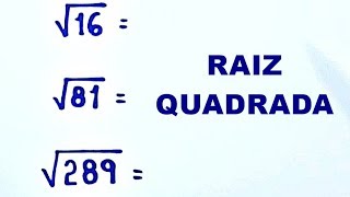 RAIZ QUADRADA de 16 de 81 e de 289  6° ANO [upl. by Monroy662]