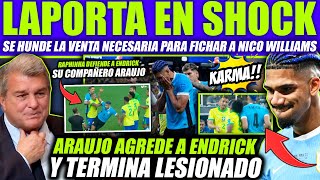 LAPORTA HUNDIDO SE COMPLICA LA VENTA DE ARAUJO QUE SE LESIONA DESPUES DE AGREDIR A ENDRICK ¡KARMA [upl. by Rosalynd]