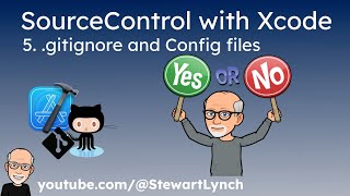 5 Source Control with Xcode Gitignore and config files [upl. by Mihalco]