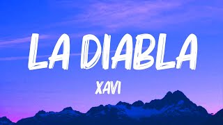 Xavi  La Diabla LetraLyrics [upl. by Eillo]