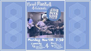 Brad Monkell amp Friends  Jive Hive Live  1142024 [upl. by Dyer329]