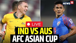 India Vs Australia AFC Asian Cup 2023  India Vs Australia Live Match Today  AFC Asian Cup 2024 [upl. by Aikahc986]