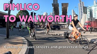 🚲 How to cycle from Pimlico to Walworth twice as fast as the Tube [upl. by Omland463]