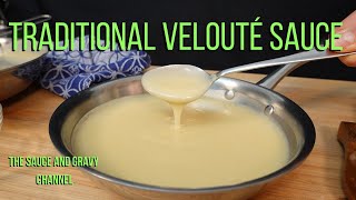 Traditional Velouté Sauce  Recipe for Velouté Sauce  How to make a Velouté Sauce  Velouté Sauce [upl. by Eimia647]