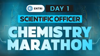 Scientific Officer Chemistry 🔴 Marathon 🔴 Live 🔴 Day 1 🔴 Entri Teaching Exams scientificofficer [upl. by Garlan]