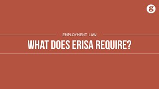 What does ERISA Require [upl. by Adelina204]