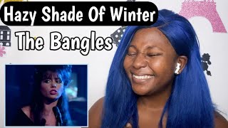 The Bangles Hazy Shade Of Winter  First Time Reaction [upl. by Gitlow]