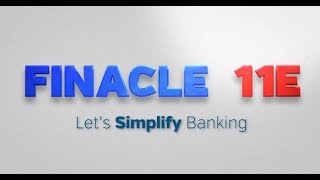 Finacle 11E Advanced universal banking solution to simplify transformation [upl. by Letti]