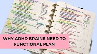 Why ADHD Brains Need to Functional Plan [upl. by Airemahs523]