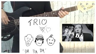 quotDa Da Daquot  TRIO  franks bass covers [upl. by Halden]