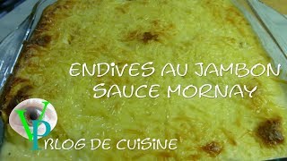 Endives au jambon avec une sauce mornay [upl. by Gomez]