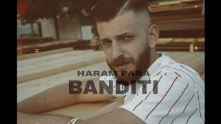 Haram Para ► BANDITI ◄ [upl. by Chan]