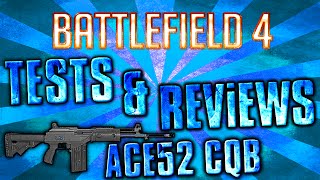 BF4  La Puissante Carabine   Tests amp Reviews  ACE52 CQC [upl. by Eniluqaj153]