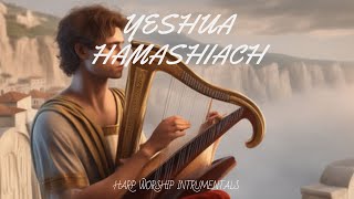 YESHUA HAMASHIACHPROPHETIC HARP WARFARE INSTRUMENTAL WORSHIP MEDITATION MUSICINTENSE HARP WORSHIP [upl. by Enoval640]