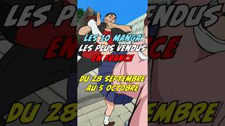 Les 10 manga les plus vendus en France du 28 septembre au 5 octobre [upl. by Lleinnad]