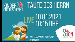 Kindergottesdienst  Taufe des Herrn  Live aus St Johannes der Täufer Frensdorf [upl. by Schumer]