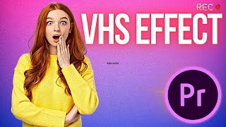 VHS effect look in Adobe Premiere Pro 2023 No Plugin Needed [upl. by Llewon295]