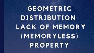 Geometric Distribution Memoryless Lack of Memory Property [upl. by Tiny523]