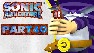 Sonic Adventure Part 40 Fnishing Bigs Missions [upl. by Anavi]