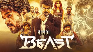 BEAST 2022 Hindi Dubbed Full Movie  Starring Thalapathy Vijay Pooja Hegde Anirudh Nelson [upl. by Ytirahc]