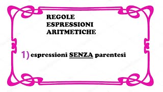 1 regole espressioni SENZA parentesi [upl. by Demetre]