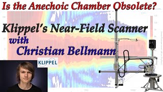 Klippels NearField Scanner vs Anechoic Chamber Discussion with Christian Bellmann [upl. by Ainekahs]