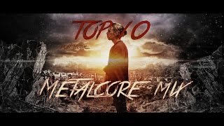 Top 10 Metalcore mix 2017 by Post Moral [upl. by Hattie]