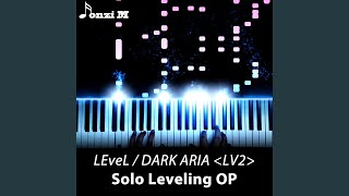 DARK ARIA ᐸLV2ᐳ Solo Leveling Piano Version [upl. by Noah]