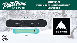 Burton Family Tree Hometown Hero Snowboard  W2122 Product Review [upl. by Asilaj112]