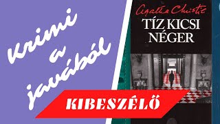 KÖNYVKIBESZÉLŐ AgathaChristie  Tíz kicsi néger [upl. by Halland775]