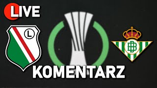 Legia Warszawa  Real Betis NA ŻYWO Liga Konferencji RELACJA KOMENTARZ STUDIO [upl. by Bevus]