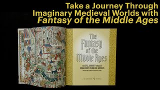 Take a Journey Through Imaginary Medieval Worlds with Fantasy of the Middle Ages [upl. by Ketchan]