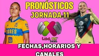 JORNADA 11 LIGA MX FEMENIL APERTURA 2024 FECHAS HORARIOS Y CANALES [upl. by Cloots]