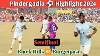 Semifinal Match Highlight Pindergadia Football Tournament 2024 AK Fighter vs Bangriposi [upl. by Quintilla]