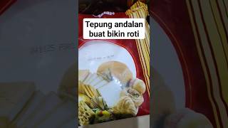 kalau andalanmu yang mana short tepungterigu roti bakery reseppapa [upl. by Jourdan]