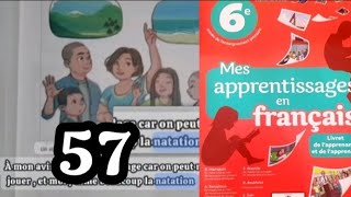 mes apprentissages en français 6 AP page 57 [upl. by Pallaton]