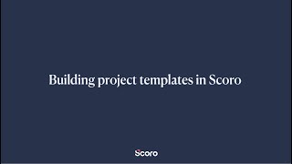 Streamline Project Management with Project Templates in Scoro A StepbyStep Tutorial [upl. by Yoshi]