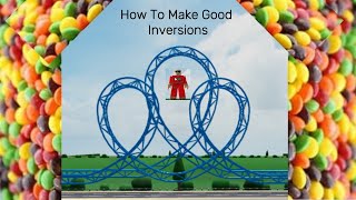 How To Make Good Inversions In Roblox Theme Park Tycoon 2 [upl. by Eiruam]