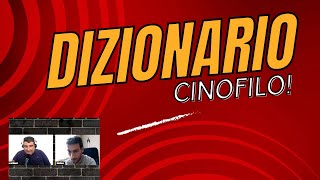 DIzionario cinofilo  Con “Stefano Pasinelli” [upl. by Olsson]