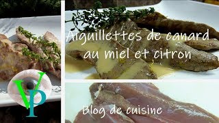 Aiguillettes de canard au miel et citron [upl. by Puri]