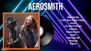 The best of Aerosmith full album 2024  Top Artists To Listen 2024 [upl. by Idalina868]