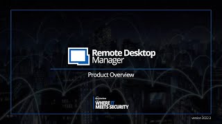 Remote Desktop Manager  The Remote Connection Management Toolbox for IT Pros [upl. by Treborsemaj347]