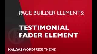 Testimonial Fader Page Builder Element in Kallyas WordPress theme v40 [upl. by Batista]