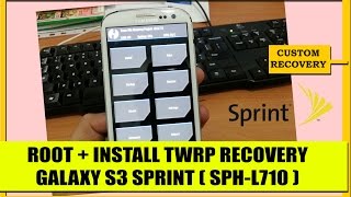 RootInstall TWRP Recovery S3 Sprint SPH L710 [upl. by Bartholemy43]