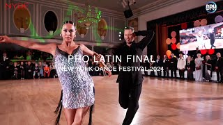 PRO LATIN FINAL  NEW YORK DANCE FESTIVAL 2024 [upl. by Wrightson]