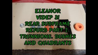 Classic Mini Restoration Eleanor Video 31 Rear Subframe Trunnions Bushes and Quadrants [upl. by Nellda353]