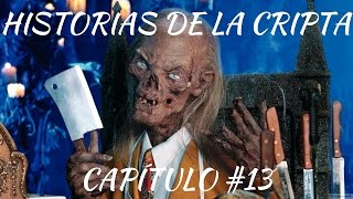 Historias de la Cripta  Capítulo 13  «El sacrificio» [upl. by Shabbir41]