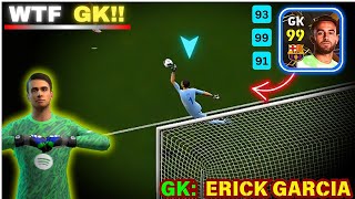 WTF GK😱  Eric Garcia As Goalkeeper😳💥  Better Than All Goalkeepers☠️😮‍💨🔥  Efootball 2025 [upl. by Aonian]